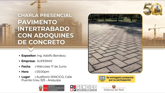 Charla presencial - "Pavimento Intertrabado con Adquines de Concreto" Sencico