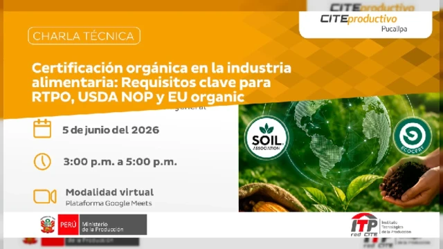  Charla técnica - "Certificación orgánica en la industria alimentaria" 