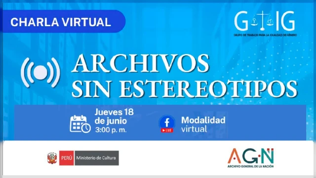  Charla virtual - "Archivos sin estereotipos" Archivo General de la Nación