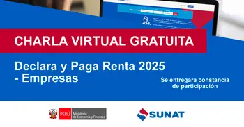  Charla online gratis "Declara y Paga Renta 2025 - Empresas" de la SUNAT