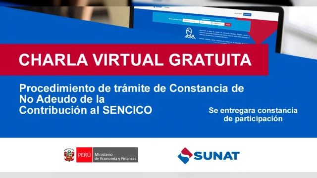  Charla online gratis "Procedimiento de trámite de Constancia de No Adeudo de la Contribución al SENCICO" 