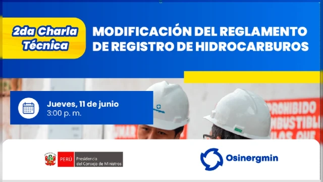 Charla online - "Modificación del Reglamento de Registro de Hidrocarburos" OSINERGMIN