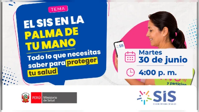 Charla online- "El SIS en la palma de tu mano todo lo que necesitas saber para proteger tu salud" 