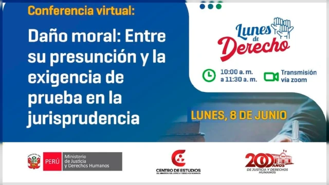  Conferencia virtual - "Daño moral: Entre su presunción y la exigencia de prueba en la jurisprudencia"