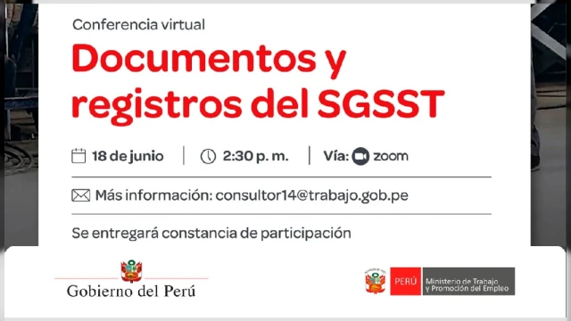  Conferencia virtual - "Documentos y registros del SGSST" Ministerio de Trabajo (MTPE)