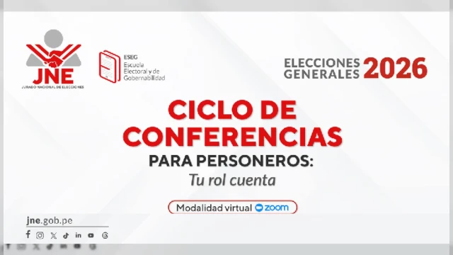  Conferencia online gratis - "Ciclo de Conferencias para Personeros: Tu Rol Cuenta" JNE