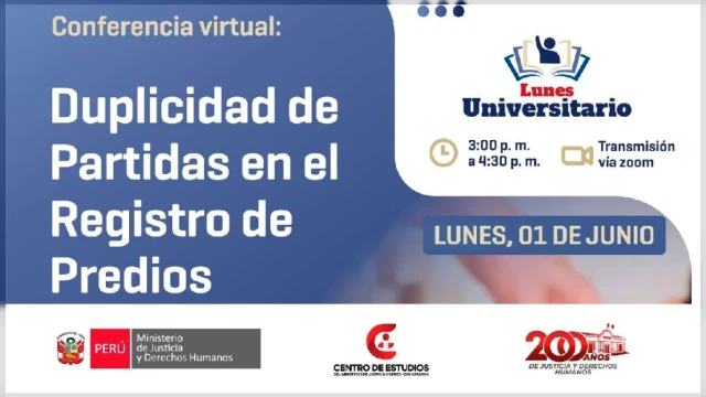 Conferencia online gratis - "Duplicidad de Partidas en el Registro de Predios" Ministerio de Justicia