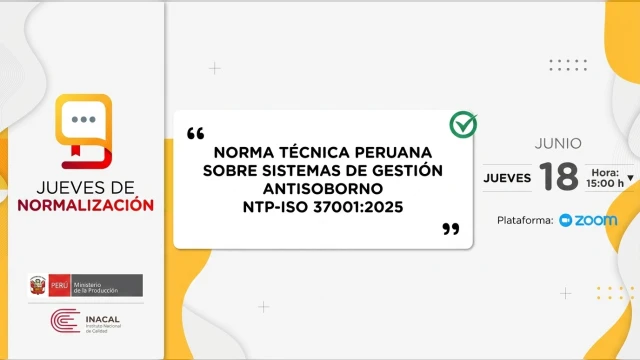  Conferencia online - "Jueves de Normalización" INACAL - Instituto Nacional de Calidad