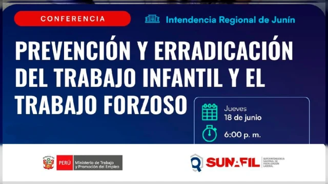  Conferencia online gratis - "Prevención y Erradicación del Trabajo Infantil y el Trabajo Forzoso" Sunafil