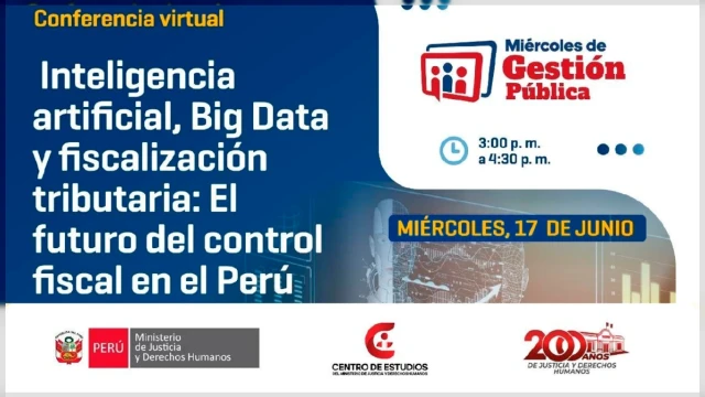 Conferencia virtual - Inteligencia artificial, Big Data y fiscalización tributaria: El futuro del control fiscal