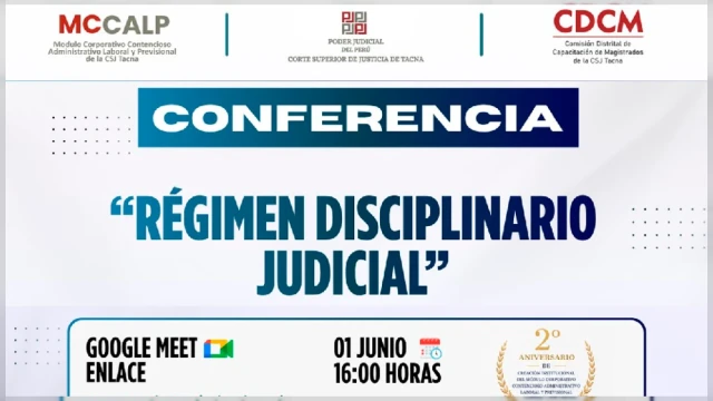  Conferencia online - "Régimen Disciplinario Judicial" Corte Superior de Justicia de Tacna