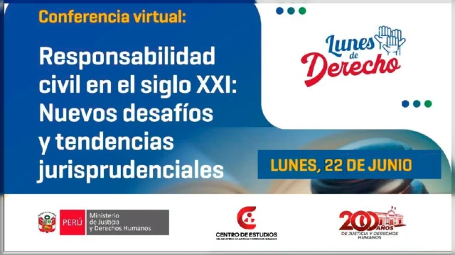  Conferencia virtual - Responsabilidad civil en el siglo XXI: Nuevos desafíos y tendencias jurisprudenciales