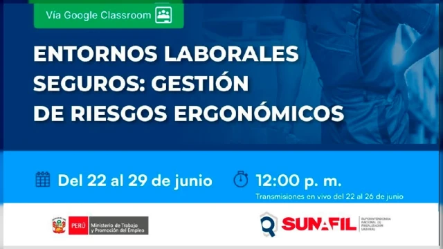  Curso virtual - "Entornos laborales seguros: Gestión de riesgos ergonómicos" Sunafil