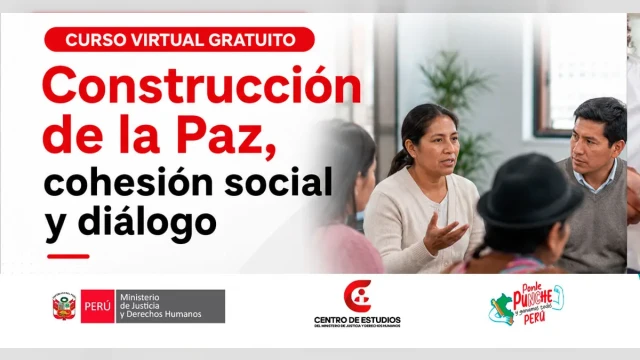  Curso online gratis: "Construcción de la Paz, cohesión social y diálogo" del MINJUSDH