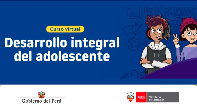  Curso online gratis "Desarrollo integral del adolescente" del MINEDU 