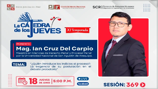  Evento online ¿Quién introduce los indicios al proceso?: La exigencia de su postulación en el debate probatorio