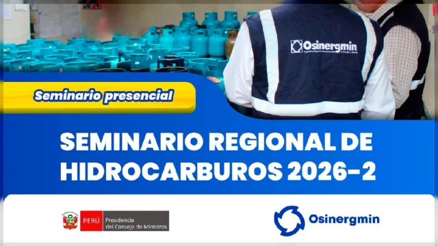 Seminario presencial - "Hidrocarburos 2026" Osinergmin