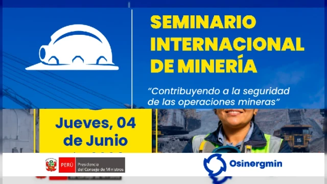  Seminario Presencial - "Minería: Contribuyendo a la seguridad de las operaciones mineras" 