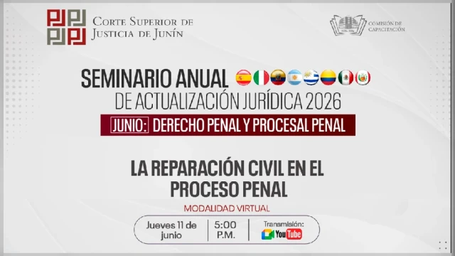  Seminario online - "La reparación civil en el proceso penal"Corte Superior de Justicia de Junín