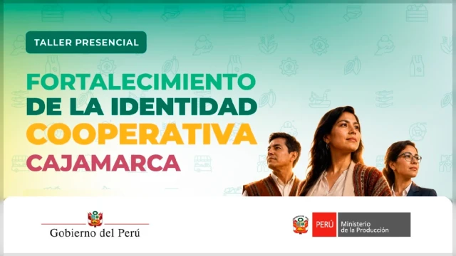 Taller presencial - "Fortalecimiento de la identidad cooperativa Cajamarca" MINISTERIO DE LA PRODUCCIÓN