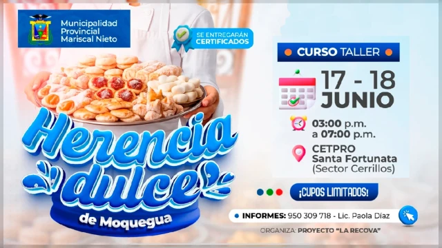  Taller presencial - "Herencia Dulce de Moquegua" Municipalidad Provincial Mariscal Nieto