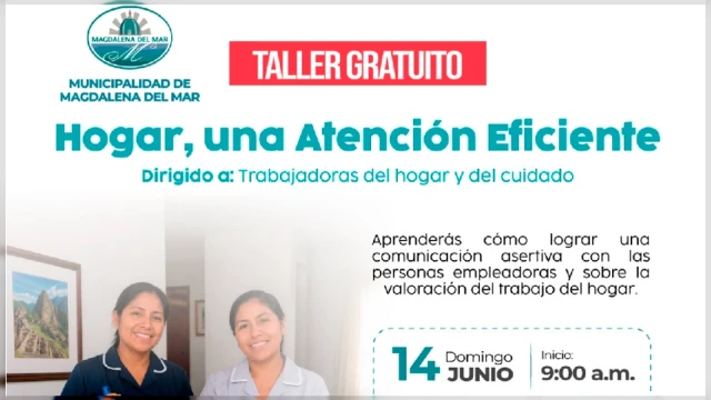  Taller presencial - "Hogar: una Atención Eficiente" Municipalidad de Magdalena del Mar