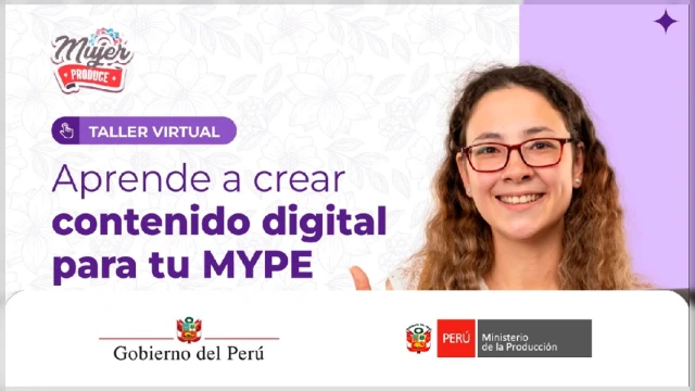 Taller online - "Aprende a crear contenido digital para tu MYPE" Ministerio de la Producción (PRODUCE)