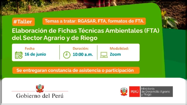  Taller virtual - "Elaboración de Fichas Técnicas Ambientales (FTA) del Sector Agrario y de Riego" MIDAGRI