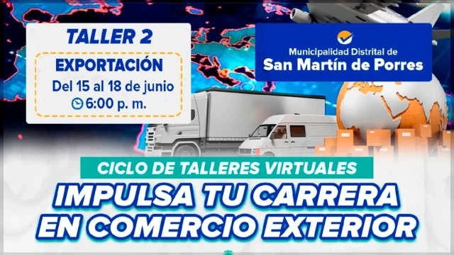  Taller virtual gratuito - "Exportación" Municipalidad Distrital de San Martin de Porres