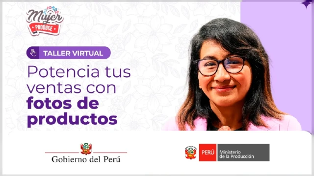  Taller online gratis - "MujerProduce" Ministerio de la Producción