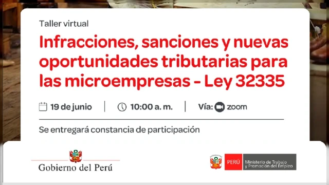  Taller virtual - Infracciones, sanciones y nuevas oportunidades tributarias para las microempresas - Ley 32335