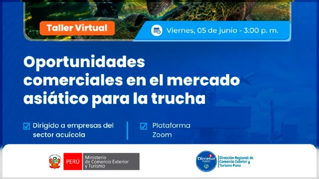  Taller online - "Oportunidades comerciales en el mercado asiático para la trucha" DIRCETUR Puno y MINCETUR