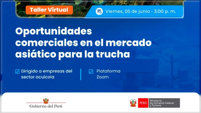 Taller virtual gratis - "Oportunidades comerciales en el mercado asiático para la trucha" Mincetur