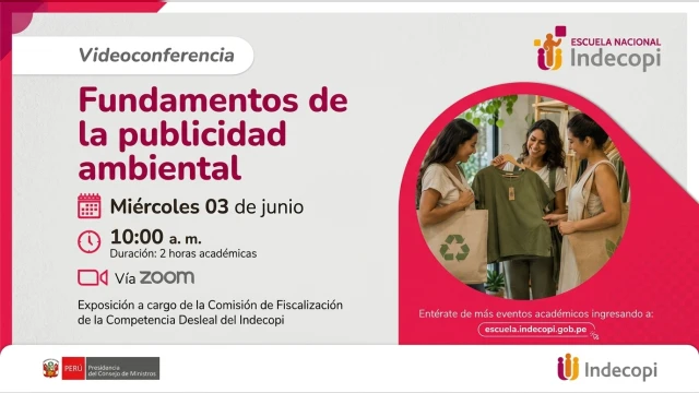 Videoconferencia online - "Fundamentos de la publicidad ambiental" Indecopi