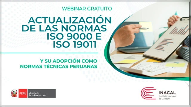 Webinar online- "Actualización de las normas ISO 9000 e ISO 19011" Inacal