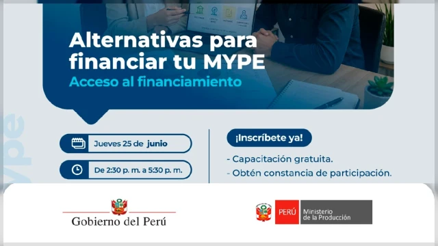  Webinar online - "Alternativas para financiar tu MYPE" Ministerio de la Producción (PRODUCE)