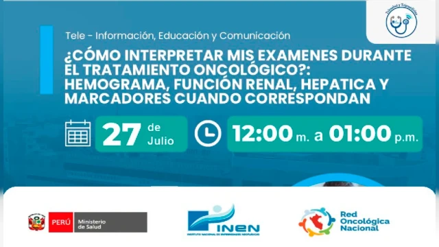 Capacitación VIRTUAL - "¿Cómo interpretar mis exámenes durante el tratamiento oncológico?: " 