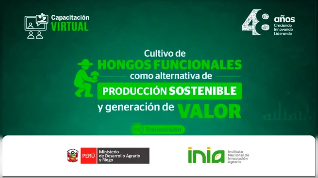 Capacitación virtual - Cultivo de hongos funcionales como alternativa de producción sostenible y generación de valor