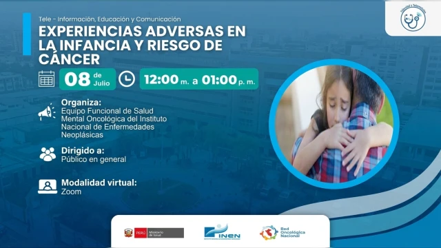 Capacitación virtual - "Experiencias adversas en la infancia y riesgo de cáncer" INEN