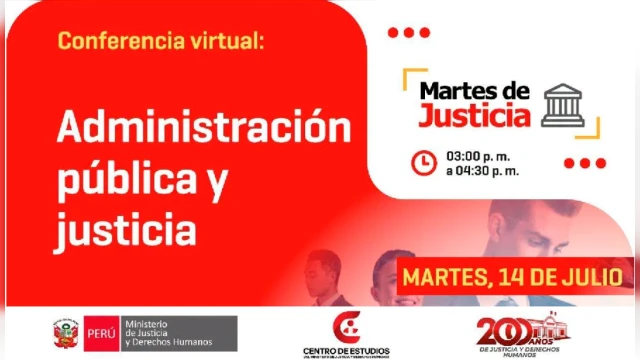 Capacitación VIRTUAL - "Martes de Justicia: Administración Pública y Justicia" MINJUSDH