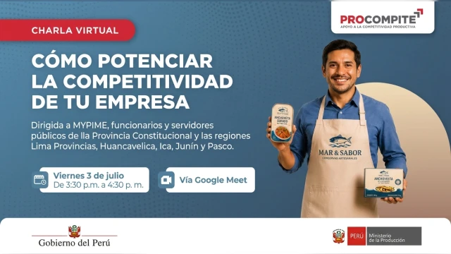 Charla virtual - "Cómo potenciar la competitividad de tu empresa" Ministerio de la Producción