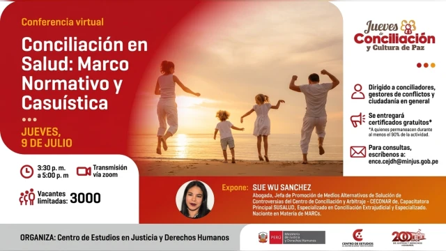 Conferencia - "Jueves de Conciliación y Cultura de Paz: Conciliación en Salud: Marco Normativo y Casuística" 