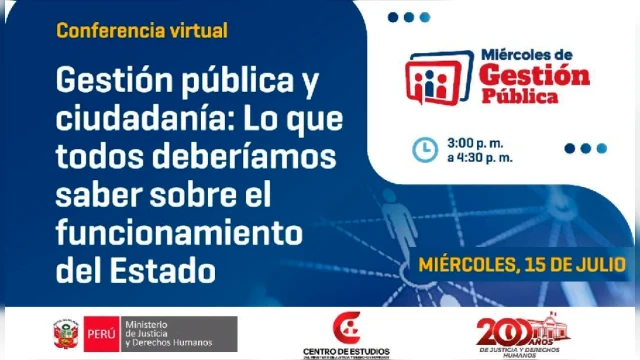 Conferencia virtual - "Miércoles de Gestión Pública: Gestión pública y ciudadanía" MINJUSDH