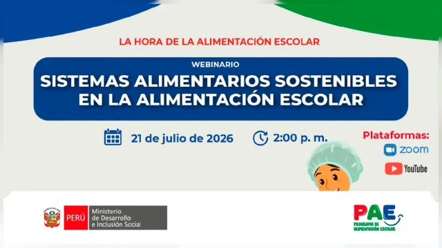 Conferencia online- "Sistemas alimentarios sostenibles en la alimentación escolar" Midis PAE
