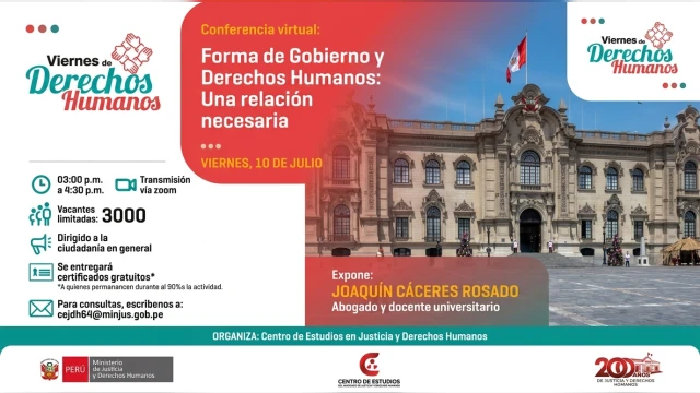 Conferencia virtual - "Viernes de Derechos Humanos: Forma de Gobierno y Derechos Humanos" MINJUSDH