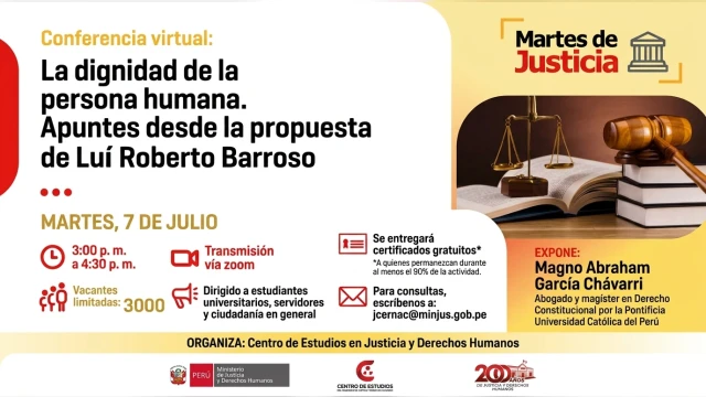 Conferencia virtual online - "Martes de Justicia: La dignidad de la persona humana" MINJUSDH