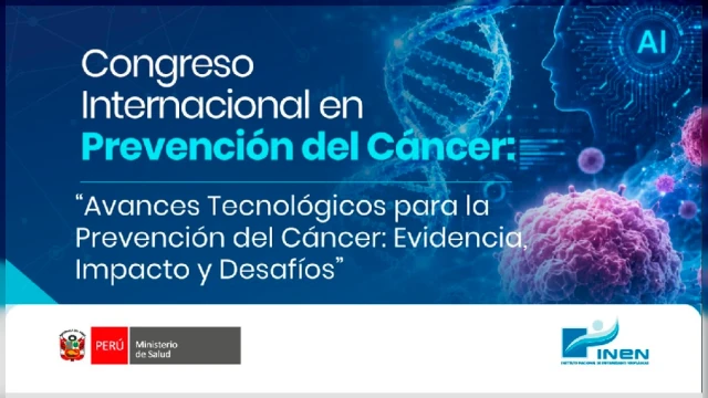  Congreso online "Avances Tecnológicos para la * Prevención del Cáncer: Evidencie,Impacto y Desafíos" INEN