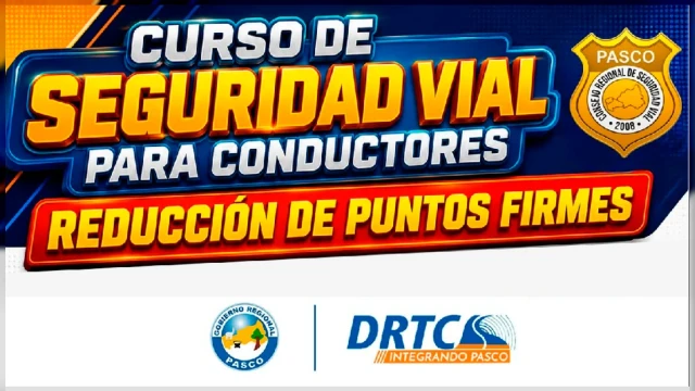  Curso presencial - "Seguridad Vial para Conductores" DRTC Pasco Gratis