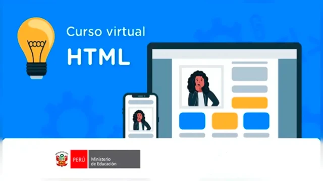 Curso online gratis "Fundamentos de HTML: inicio en la programación web" del MINEDU 