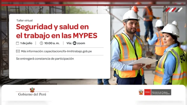 Taller virtual - "Seguridad y salud en el trabajo en las MYPES" MTPE